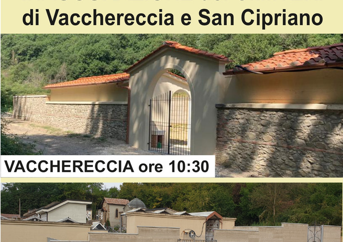 Sabato 30 ottobre inaugurazione dei cimiteri di Vacchereccia e San Cipriano dopo la ristrutturazione